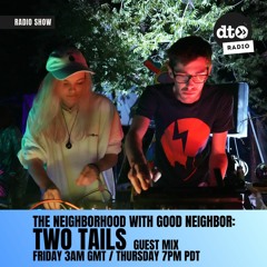 Good Neighbor Presents: The Neighborhood 03 Feat Two Tails