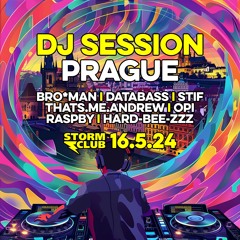 Live @ DJ Session Prague, Storm Club 16.05.2024 [FREE DOWNLOAD]