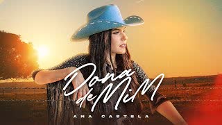 ANA CASTELA – DONA DE MIM