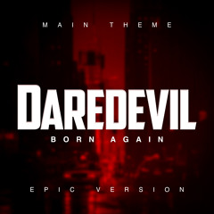 Daredevil: Born Again Main Theme (Epic Version)