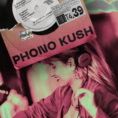 VeludoCast.39 || Phono kush