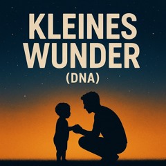 Kleines Wunder (DNA)