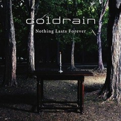 COLDRAIN-Die tomorrow