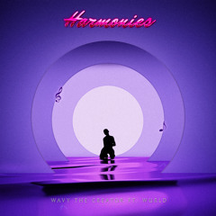 Harmonies (feat. WurlD)