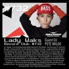 Lady Waks: Record Club #732 [Guest Mix- Pete Wilde]