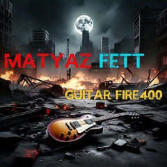 Guitar Fire 400