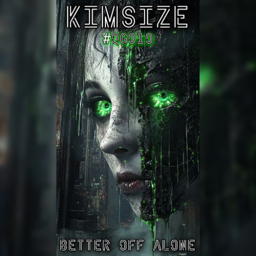 KimSize - Better off Alone
