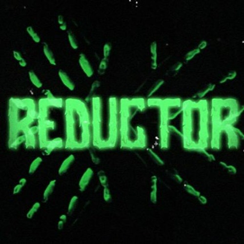 REDUCTOR - YEAHHHHH [CLIP]