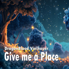 Give me a Place