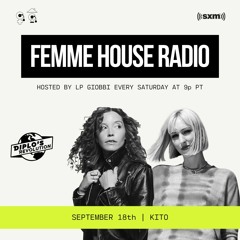 LP Giobbi presents Femme House Radio: Episode 31 with Kito