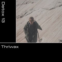 Detox № 13 -Thriwax