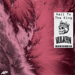 VulKan - Hail To The King