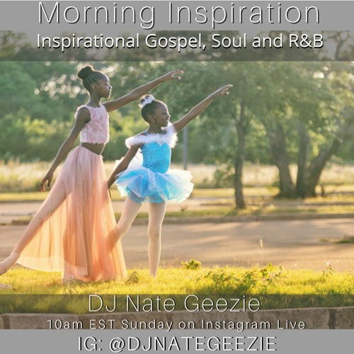 Morning Inspiration Show - July 12th, 2020