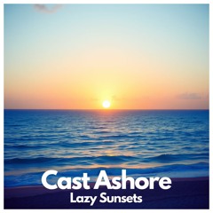 Cast Ashore
