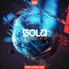 Sola - Jericho [Free Download]