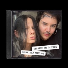 GABRIELA MIX #15 ~ SISSIES OF MERCY