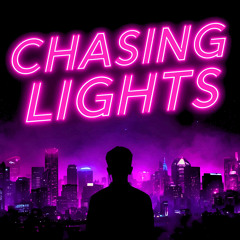 Chasing Lights