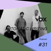 VBX #31 - Podcast by Automatic Writing DJ mix artwork - Electronic music tracklist cover image