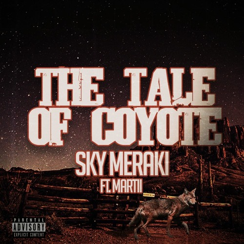 The Tale Of Coyote (Feat Martii)