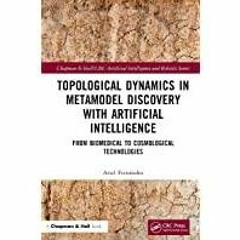 (PDF)(Read) Topological Dynamics in Metamodel Discovery with Artificial Intelligence: From Biomedica