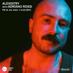 Alexisitry with Adriano Rossi - 26 July 2024