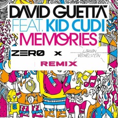 David Guetta Ft. Kid Cudi - Memories (ZERØ x Gördön Vïëchïëlstëïn Remix) [Extended Mix]