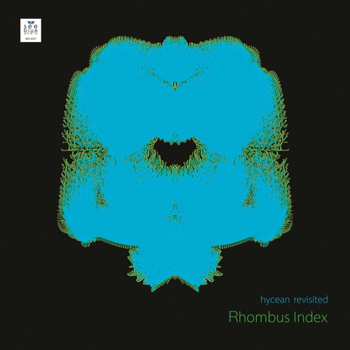 'hycean revisited' (preview) – Rhombus Index (See Blue Audio SBA #057)