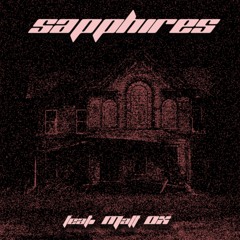Sapphires (Feat. Matt OX)