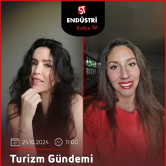 Nil Yağmur – Çiğdem Aydoğdu ile Turizm Gündemi