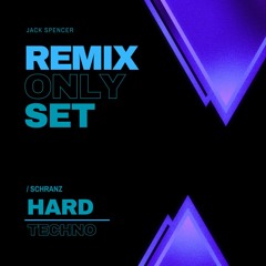 Remix Only - Hard Techno set #5