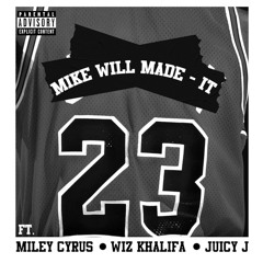 MIKE WILL MADE-IT - 23 (FT. MILEY CYRUS, WIZ KHALIFA, JUICY J) [ICEBANK REMIX]