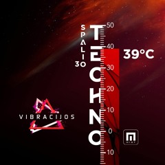 Vibracijos 39°C