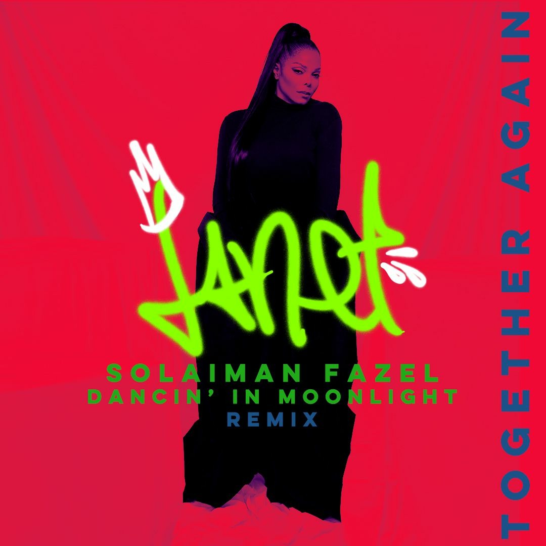 Stream Janet Jackson - Together Again (Solaiman Fazel Dancin' In ...