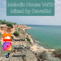 Vol 10 Melodic House DaveSM 04.11.2024