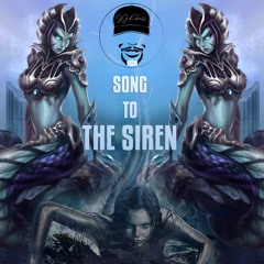 DJ KHALL- Song to the Siren