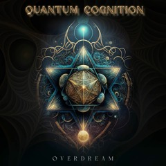 OVERDREAM - QUANTUM COGNITION