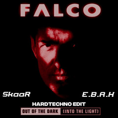 𝙁𝙍𝙀𝙀 𝘿𝙇: Falco - Out Of The Dark (SkaaR & E.B.A.H Hardtechno Edit)