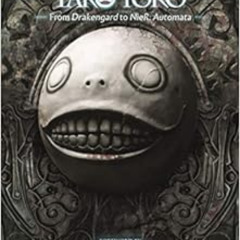 Access EPUB 📂 The Strange Works of Taro Yoko: From Drakengard to NieR: Automata by N