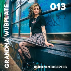 GRANDMA WUBPLATE - Garage Mix - KC MINI MIX SERIES 013
