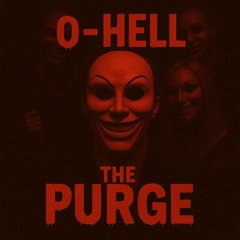 O-Hell - The Purge [FREE DL]