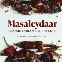 Much ado about masalas—a deep dive into Indian Cuisine