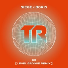 Siege, DJ Boris - Oh