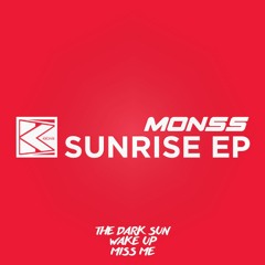 MONSS - WAKE UP (OUT 9/1/2021)