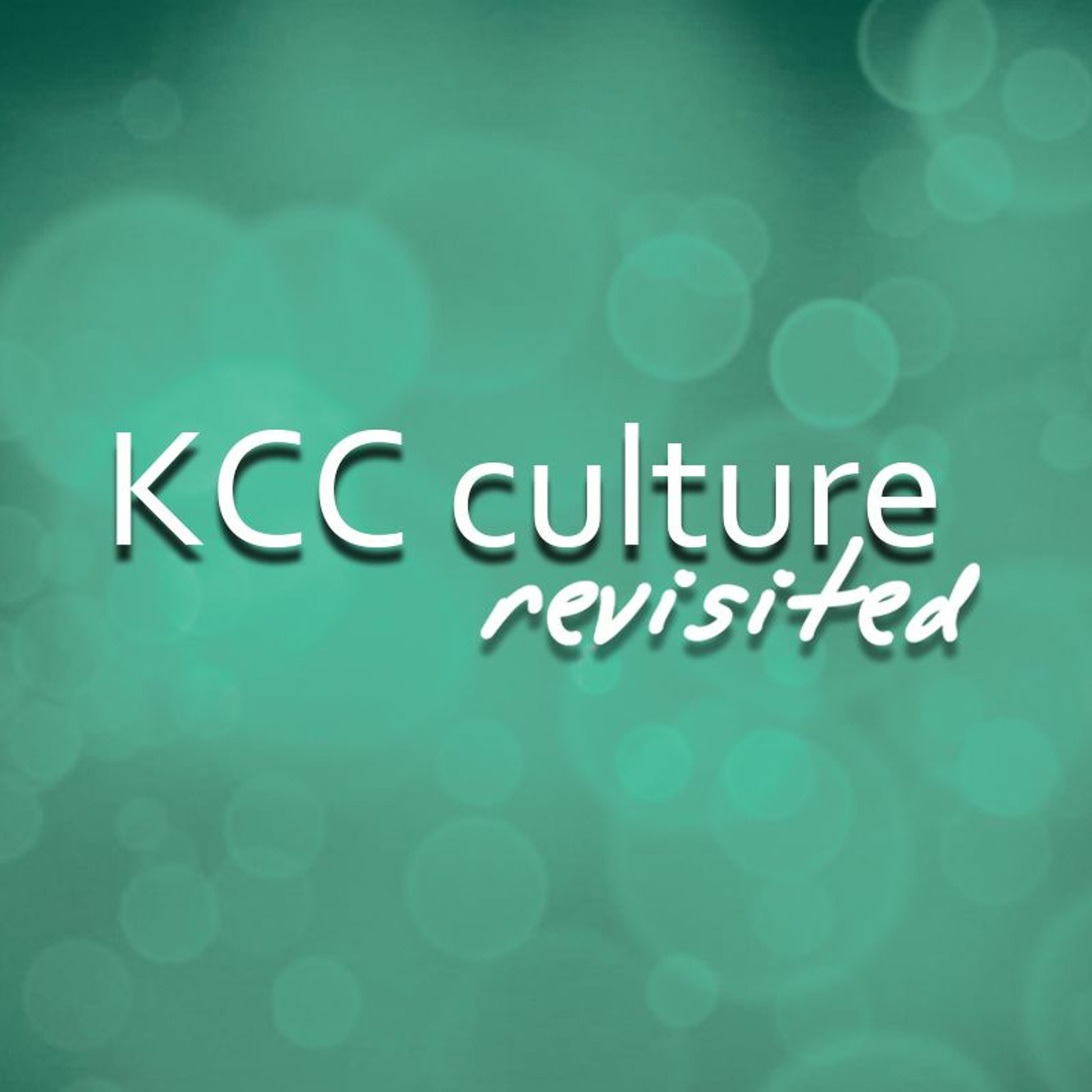 KCC culture revisited | Courage