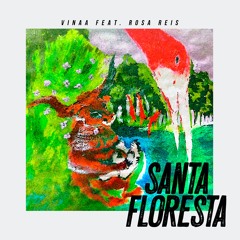 Santa Floresta (feat. ROSA REIS)