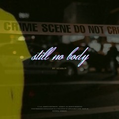 still no body