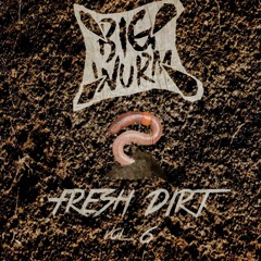Fresh Dirt Volume 6