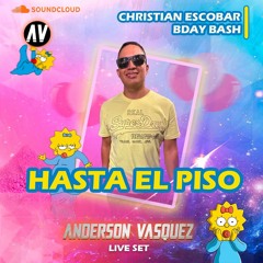 B-DAY BASH CHRISTIAN ESCOBAR- special session BY...