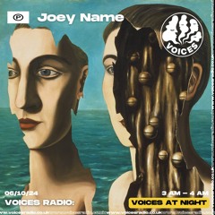 Joey Name - 06/10/24 - Voices Radio
