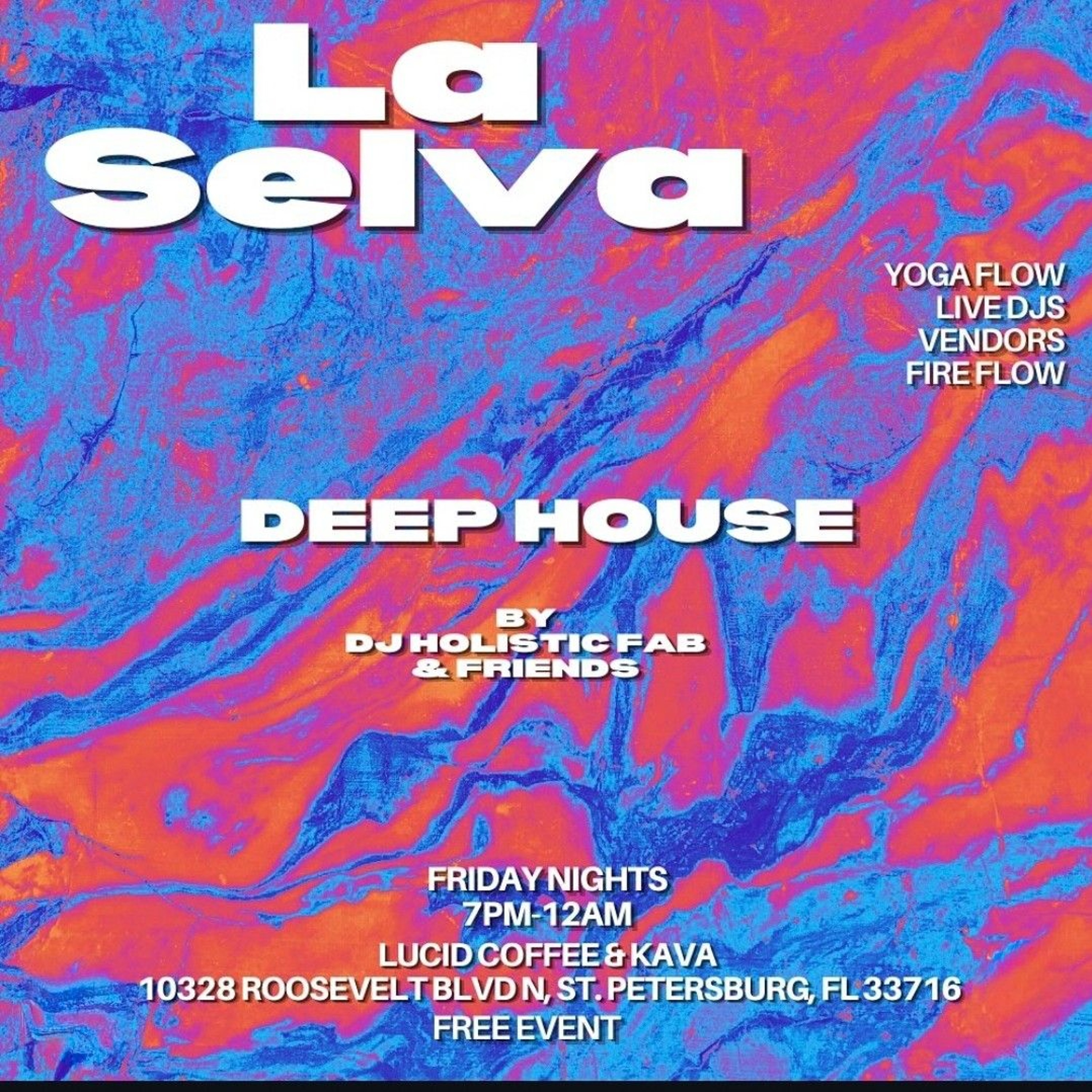 DJ Holistic Fab and Friends La Selva 06-26-26 (Lucid Friday's) episode artwork